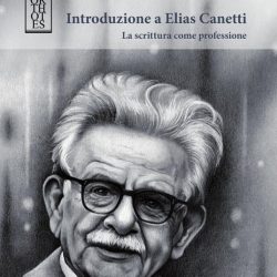 Introduzione a Elias Canetti.(2017)